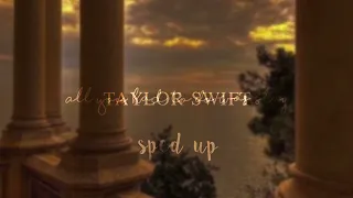All You Had To Do Was Stay - Taylor Swift (sped up + reverb)