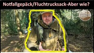 Notfallgepäck - Fluchtrucksack - BOB.  Warum? Wie? Wo? + Profi Tipps