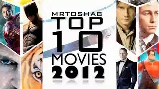 top 10 best movies of 2012 happy new year