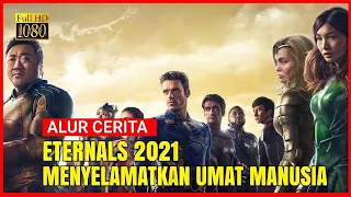 Ketika Para Dewa Menantang Sang Penciptanya - ALUR CERITA FILM Eternals 2021