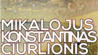 Mikalojus Konstantinas Ciurlionis: A collection of 165 paintings (HD)