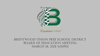 Board of Education Meeting March 18, 2021