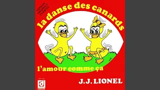 J.J. Lionel - La Danse Des Canards (Radio Edit) [Audio HQ]