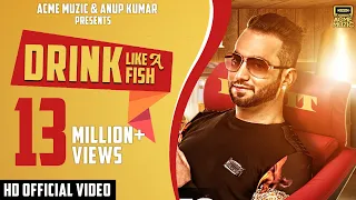 Drink Like A Fish | Luv It Feat. Milind Gaba | Full Music Video | Acme Muzic