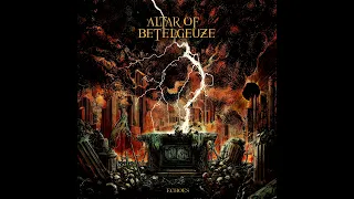 Altar of Betelgeuze - Conclusion