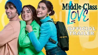 Middle Class Love Official Trailer | Prit Kamani, Kavya T , Eisha Singh | Middle Class Love Trailer