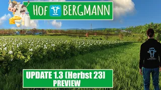 LS22 HOF BERGMANN HERBST UPDATE [1.3.0.0] : Alle Neuerungen, Features und XXL Map Update !