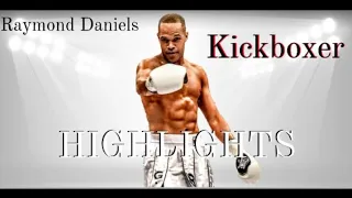 Raymond Daniels - KICKBOXING Highlights ( G . O . A . T ) 🔥🔥🔥🔥