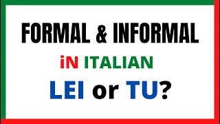 FORMAL AND INFORMAL "Lei or Tu" | Learnself Lingua