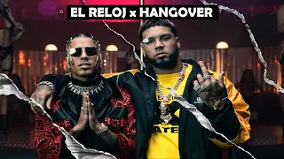 EL RELOJ x HANGOVER (Rauw Alejandro, Anuel AA, Taio Cruz)