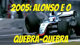 2005: Entra Alonso, Sai Schumacher, McLaren Quebra-Quebra e muito mais