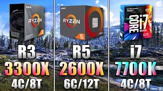 Ryzen 3 3300X vs Ryzen 5 2600X vs Core i7 7700K