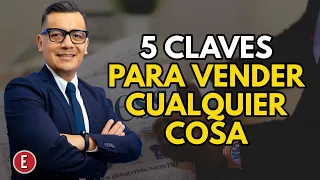 5 claves para vender cualquier cosa