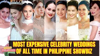 MOST EXPENSIVE! PINAKA MAHAL na WEDDING ng CELEBRITY sa SHOWBIZ