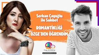 Romantikliği Özge'den Öğrendim - Serkan Çayoğlu | Instagram Sohbetleri