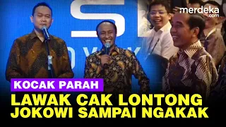 [FULL] KOCAK BANGET! Lawakan Cak Lontong Bikin Jokowi Tertawa Ngakak