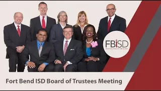 March 5, 2018 Fort Bend ISD School Board Called Meeting