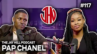 Pap Chanel Talks Losing Friends During Her Come Up, Emotional Trauma In Relationships  +More | EP117