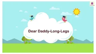 Dear Daddy-Long-Legs | English Stories For Kids | Periwinkle