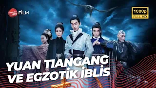 YuanTiangang ve Egzotik İblis|Türkçe Altyazılı|Yuan Tiangang and Exotic Demon|Çin Filmleri|#袁天罡之异域妖踪