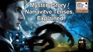 29. Mystery Story / Narrative Tenses [Originally published in September 2009]