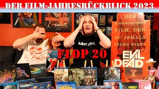 Film-Jahresrückblick 2023 Teil 2 - Unsere FLOP 20