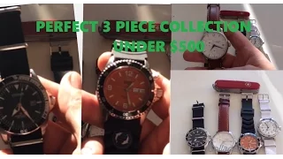 Perfect 3 Piece Collection Under $500 - Dress Watch, Dive Watch & Beater