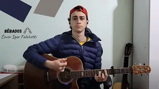 Luan Santana - BÊBADOS (COVER)