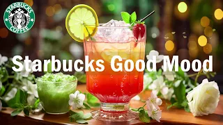 Good Mood Jazz Music - Positive Morning Starbucks Coffee Jazz & Bossa Nova Music For Great Mood