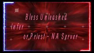 Bless Unleashed Infernal Execution Grounds Lvl 4 - NA Server - Valor Priest - Lysz