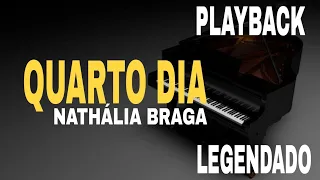 Playback - Quarto Dia Nathália Braga [ Um Tom Abaixo ] #ComLegenda