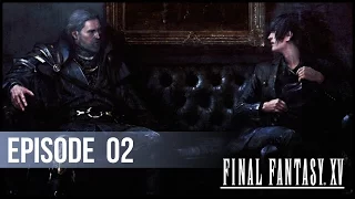 Final Fantasy XV - 02 - Первая охота!