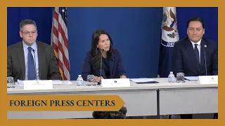 Washington Foreign Press Center Briefing on U.S Migration Policy Overview