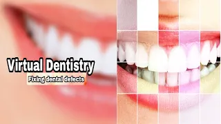 Virtual Dentistry(Complete orthodontics of teeth)-Subliminal