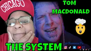 TOM MACDONALD THE SYSTEM REACTION