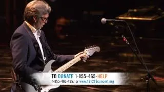 Eric Clapton For Sandy Relief 12/12/12