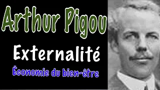 19- Arthur Cecil Pigou - Economie du bien-être social