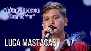 Romanii Au Talent 2022: Luca Mastacan | O voce incredibila! ♫ Cover: Whitney Houston 'Run To You