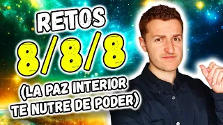 ☀️ RETOS del PORTAL 888 (8/8/2024) ☀️ LA PAZ te NUTRE de PODER