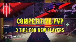 Destiny 2 Competitive PvP Tips for Non-PvP Players. Video #1