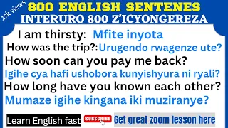 🛑L11: IGA ICYONGEREZA KUBUNTU N'INTERURO 800 ZIBANZE / LEARN ENGLISH THROUGH 800 BASIC SENTENCES