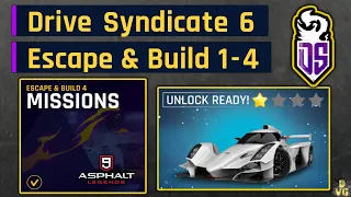 Asphalt 9 | Drive Syndicate 6 - Escape & Build 1-4 | All Missions