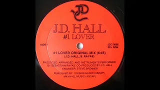 J. D. Hall - #1 Lover (Original Mix)