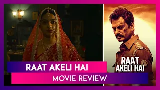 Raat Akeli Hai Movie Review: Nawazuddin Siddiqui, Radhika Apte’s Netflix Film Is High On Suspense