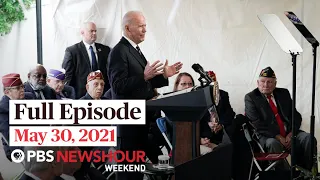 PBS NewsHour Weekend Full Episode May 30, 2021