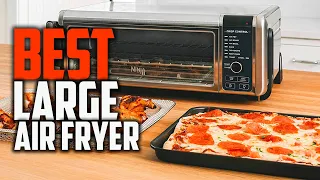 Top 5 Best Large Air Fryer [Review in 2022] - With Air Fry Basket, Wire Rack & Crumb Tray