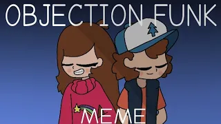 OBJECTION FUNK meme-animation (Gravity Falls)