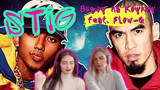 First time reaction to BUGOY na Koykoy feat. Flow G | "STIG" | 🔥