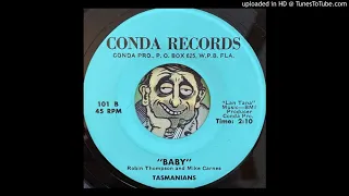 The Tasmanians - Baby (Conda) 1967