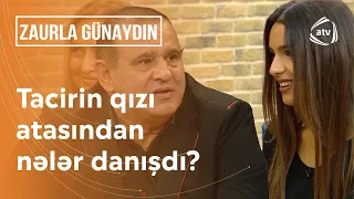 Qızı canlı efirdə Tacir Şahmalıoğludan DANIŞDI: İdeal atadır - Zaurla Günaydın